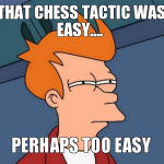 Futurama Fry is not sure